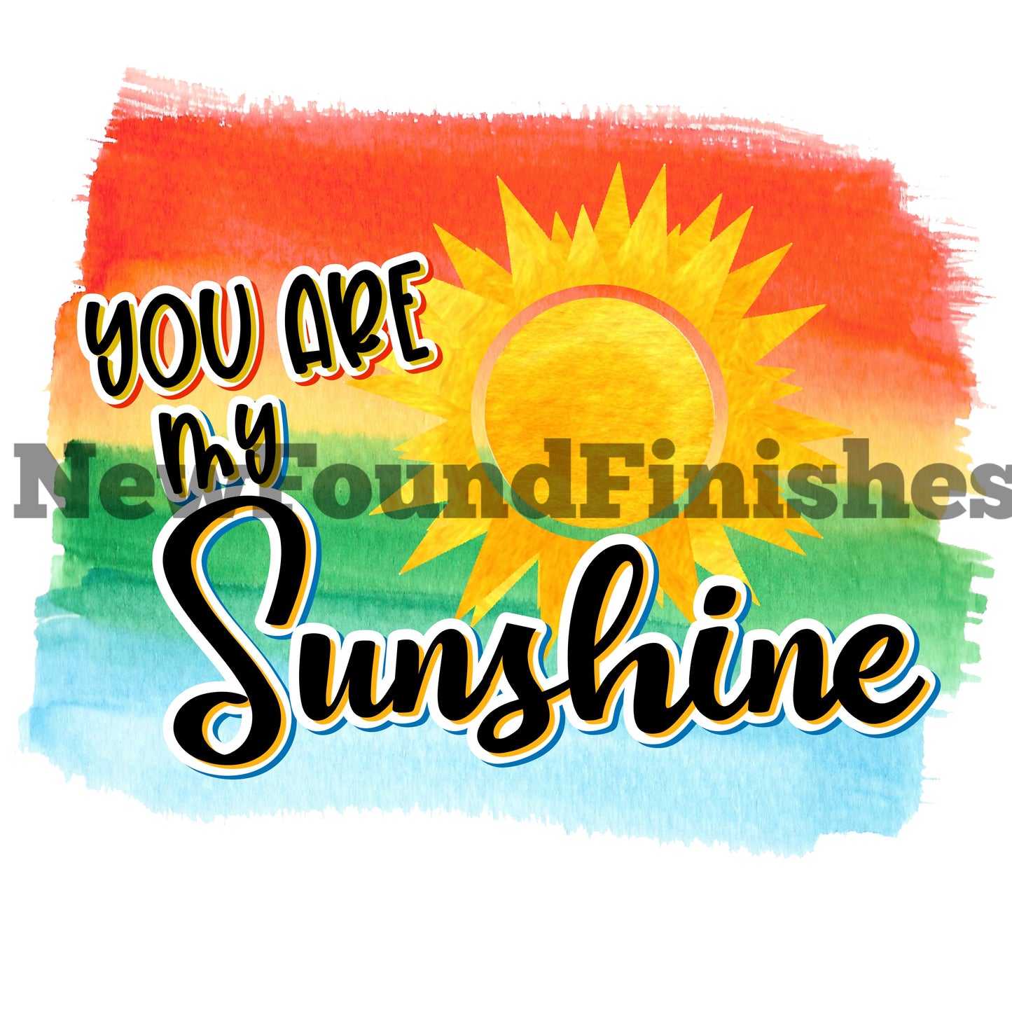 You are my sunshine