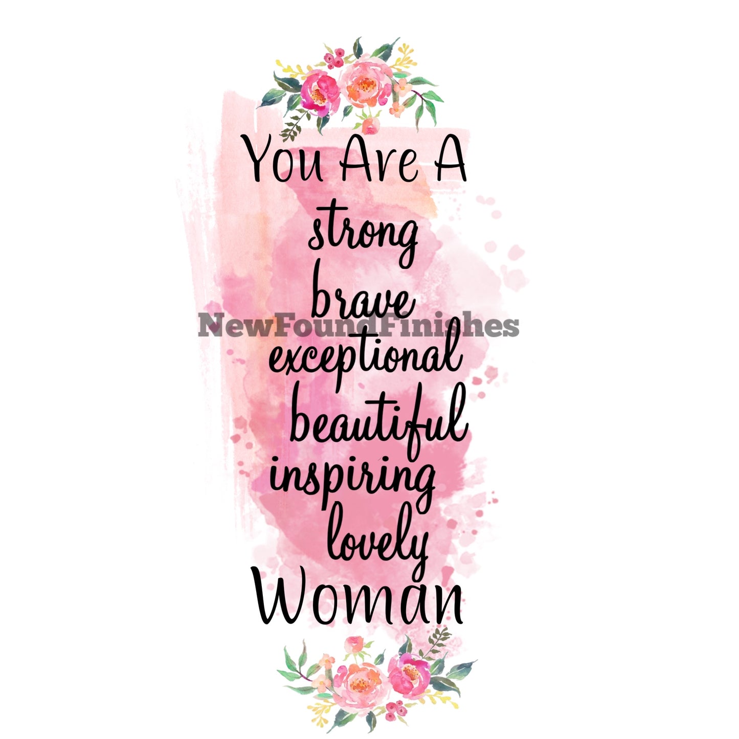 You’re a strong woman