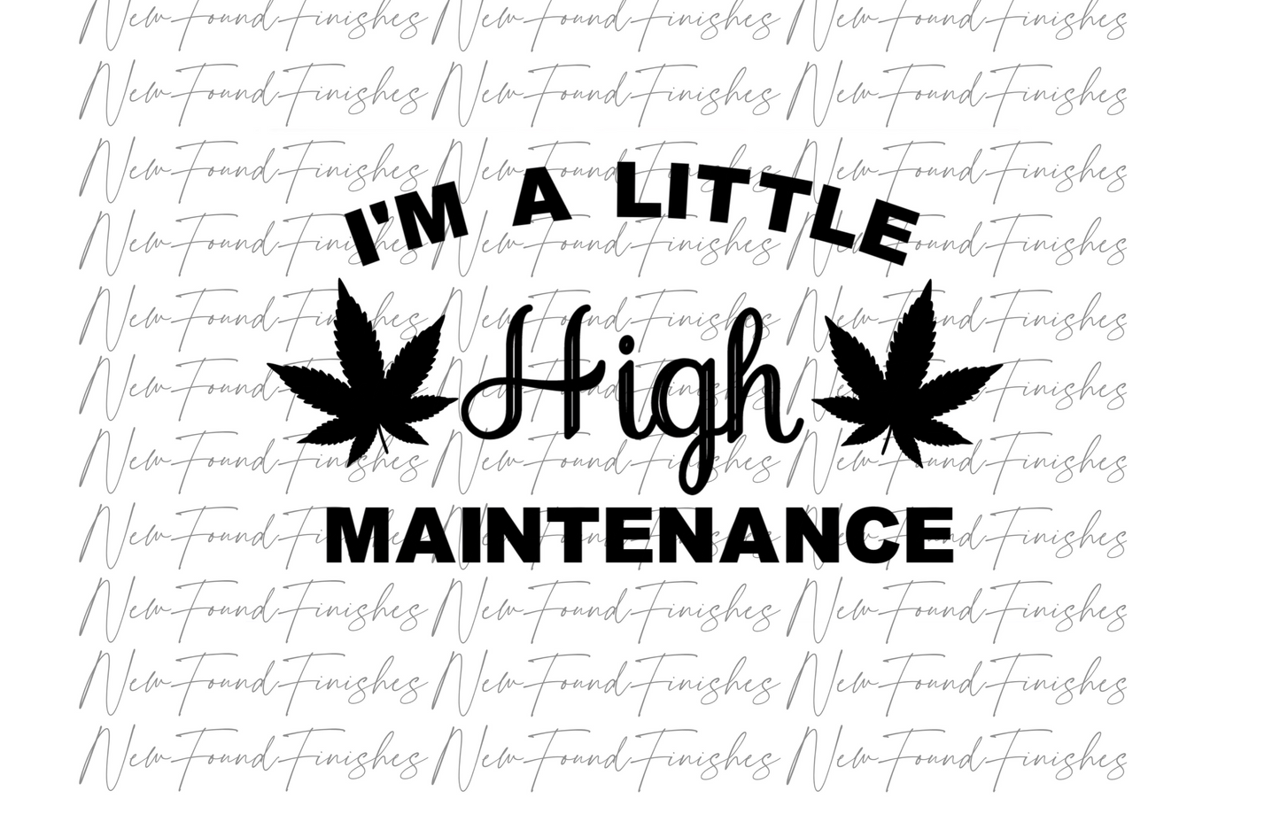 High maintenance