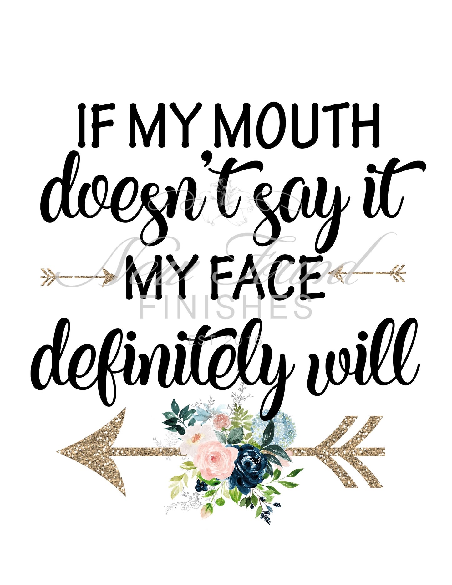 If my face doesn’t say it