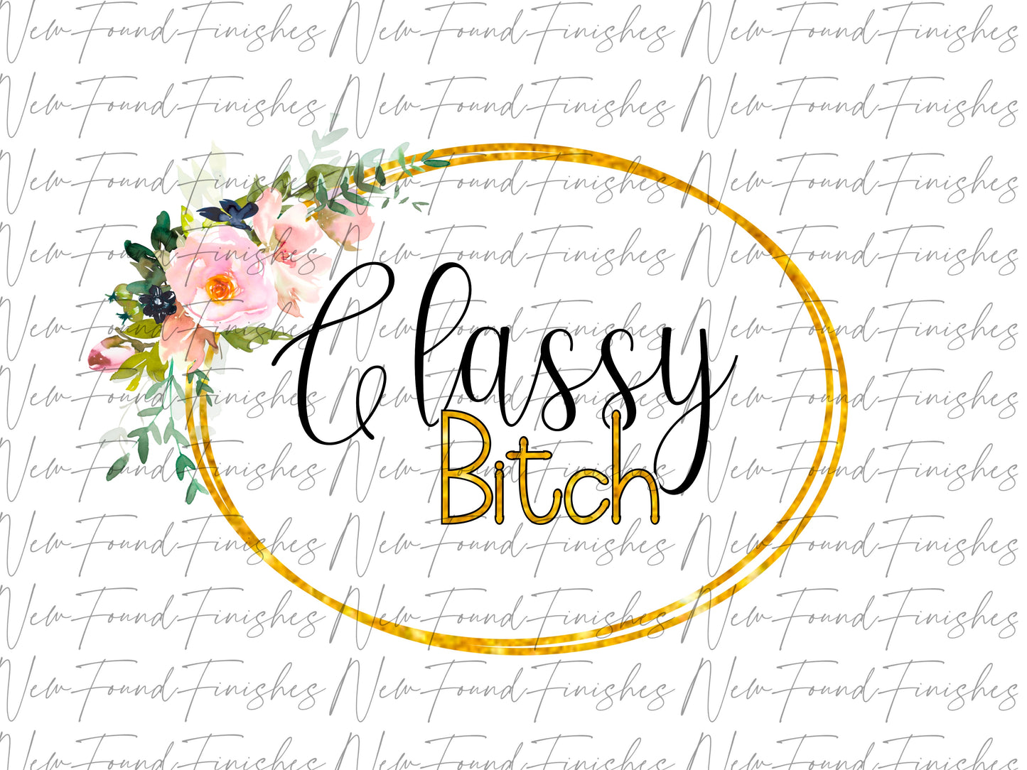 Classy bitch