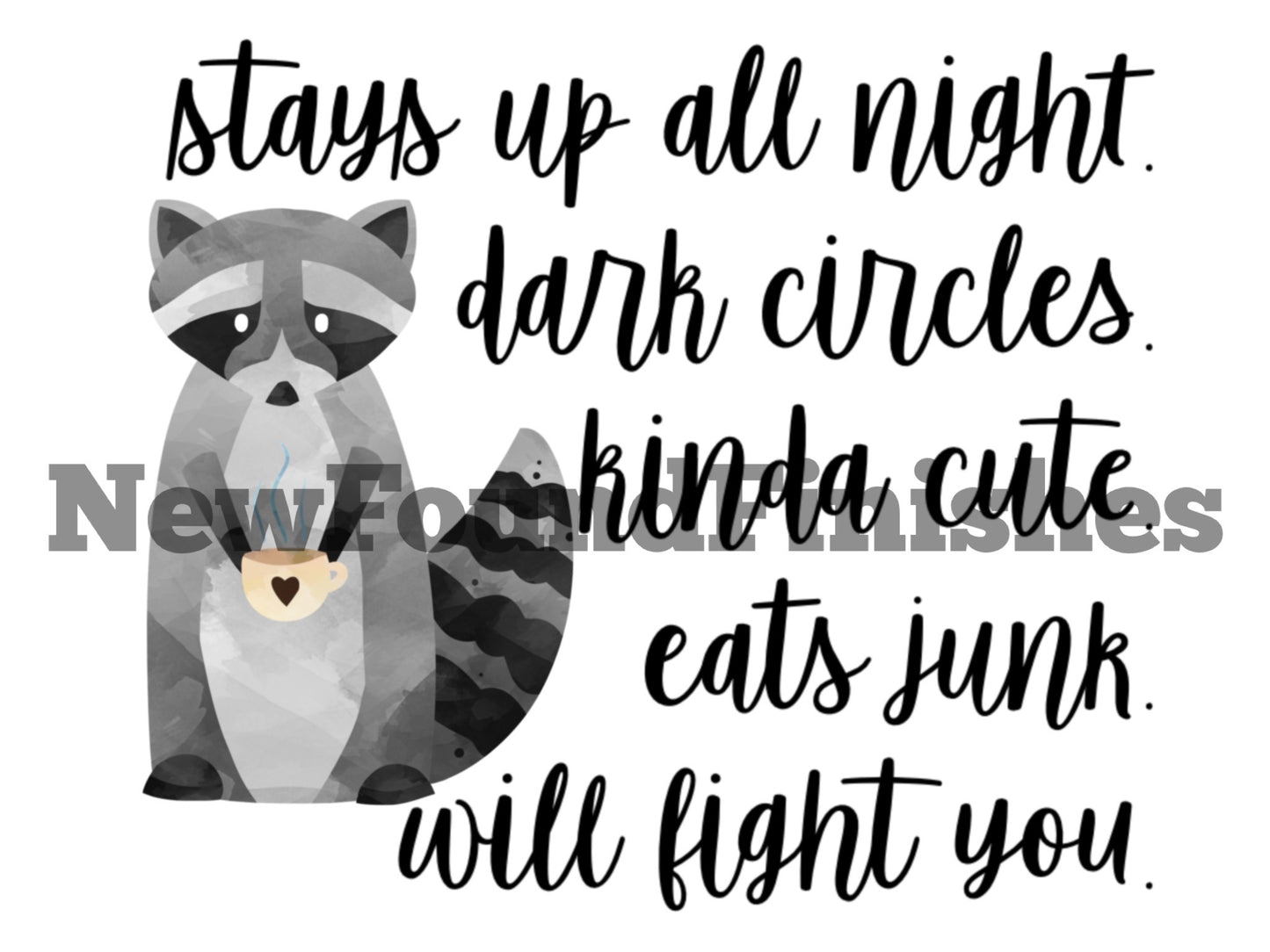 Stays up all night