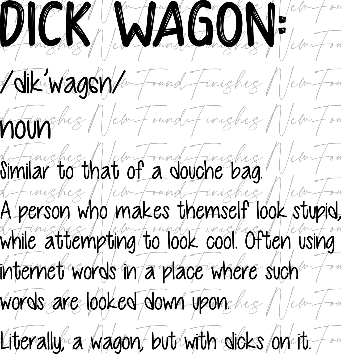 Don’t be a dickwagon