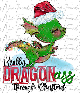 Dragon ass through Christmas