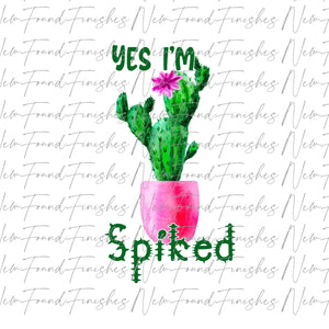 Yes I’m spiked