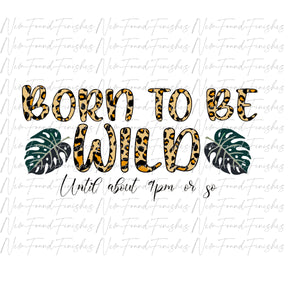 Born to be wild Digital