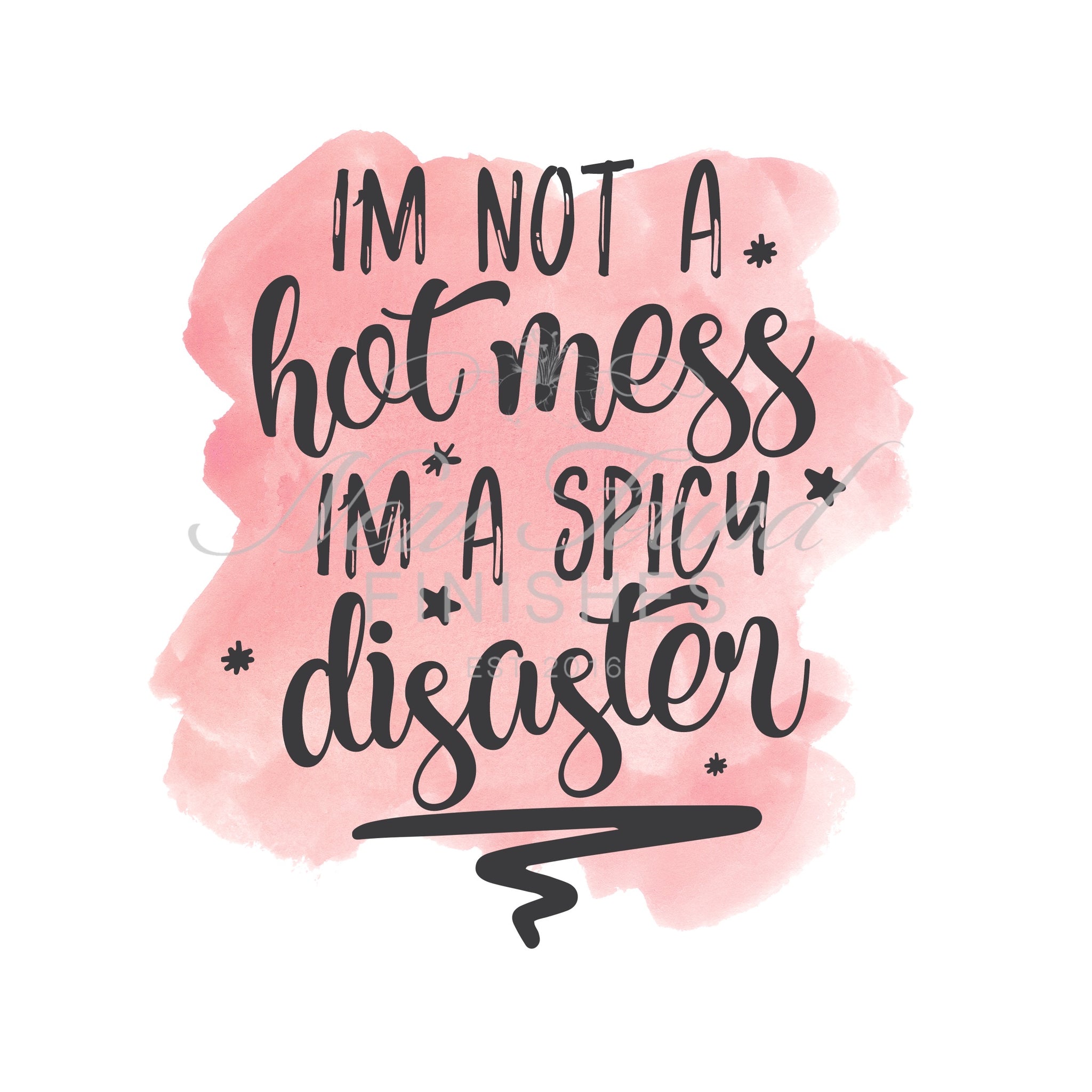 I’m not a hot mess