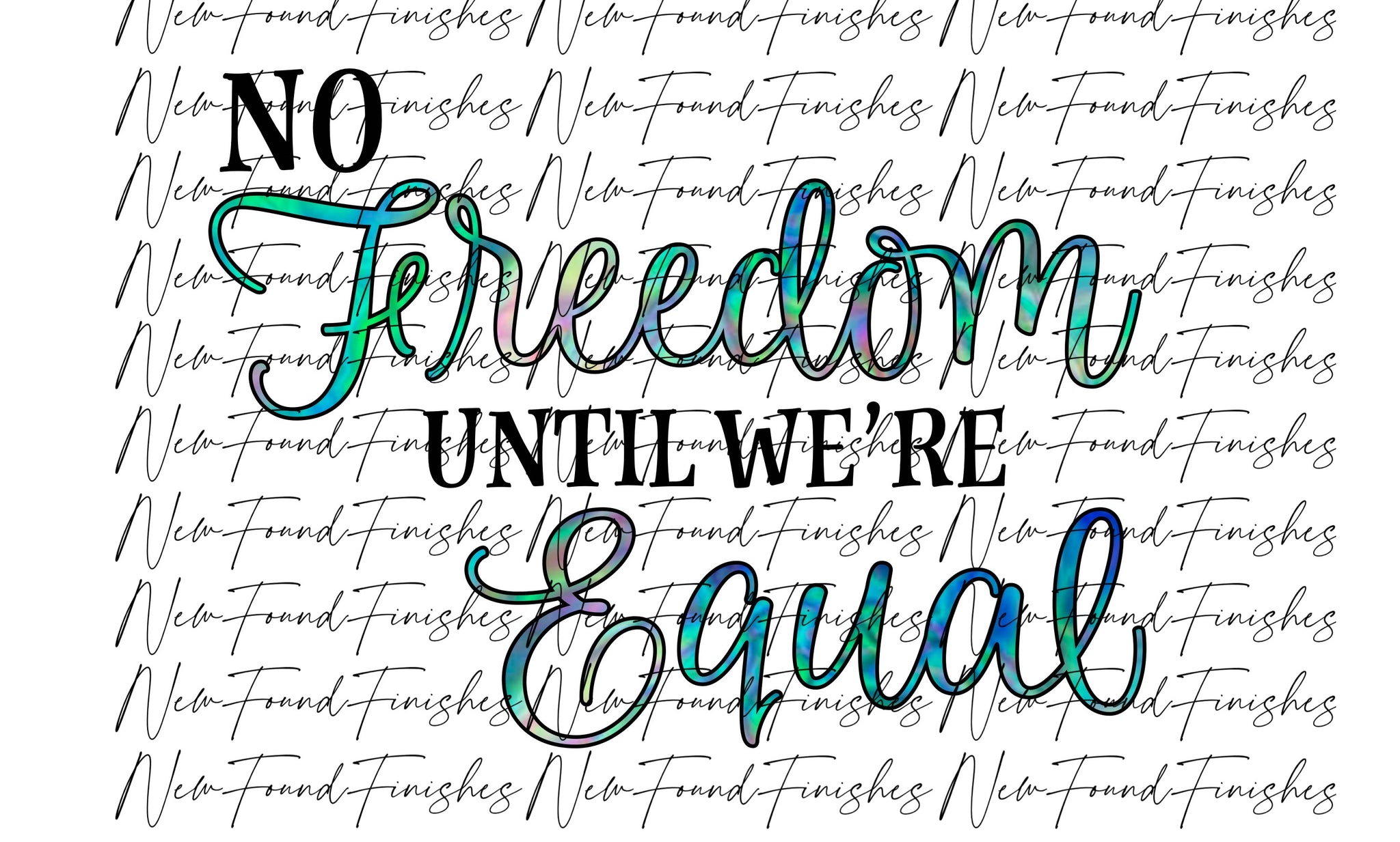 No freedom until we’re equal