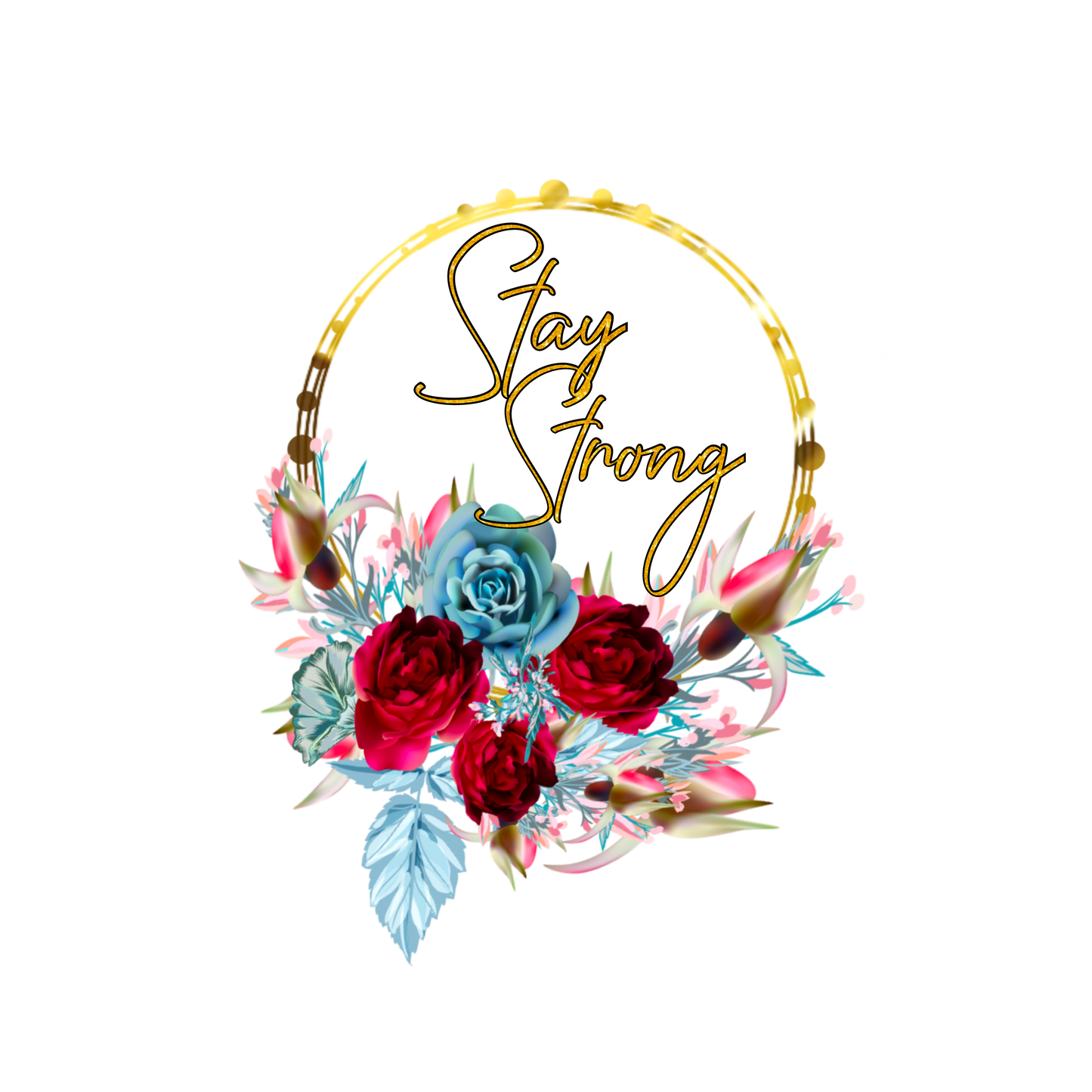 Stay strong