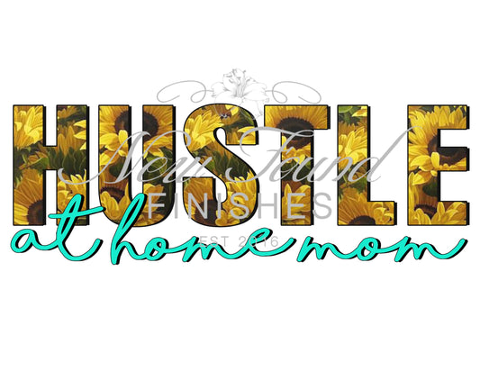 Hustle from home mom