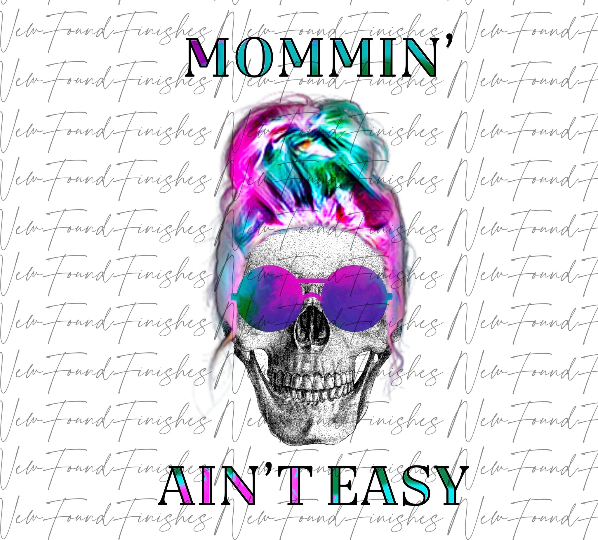 Mommin is hard