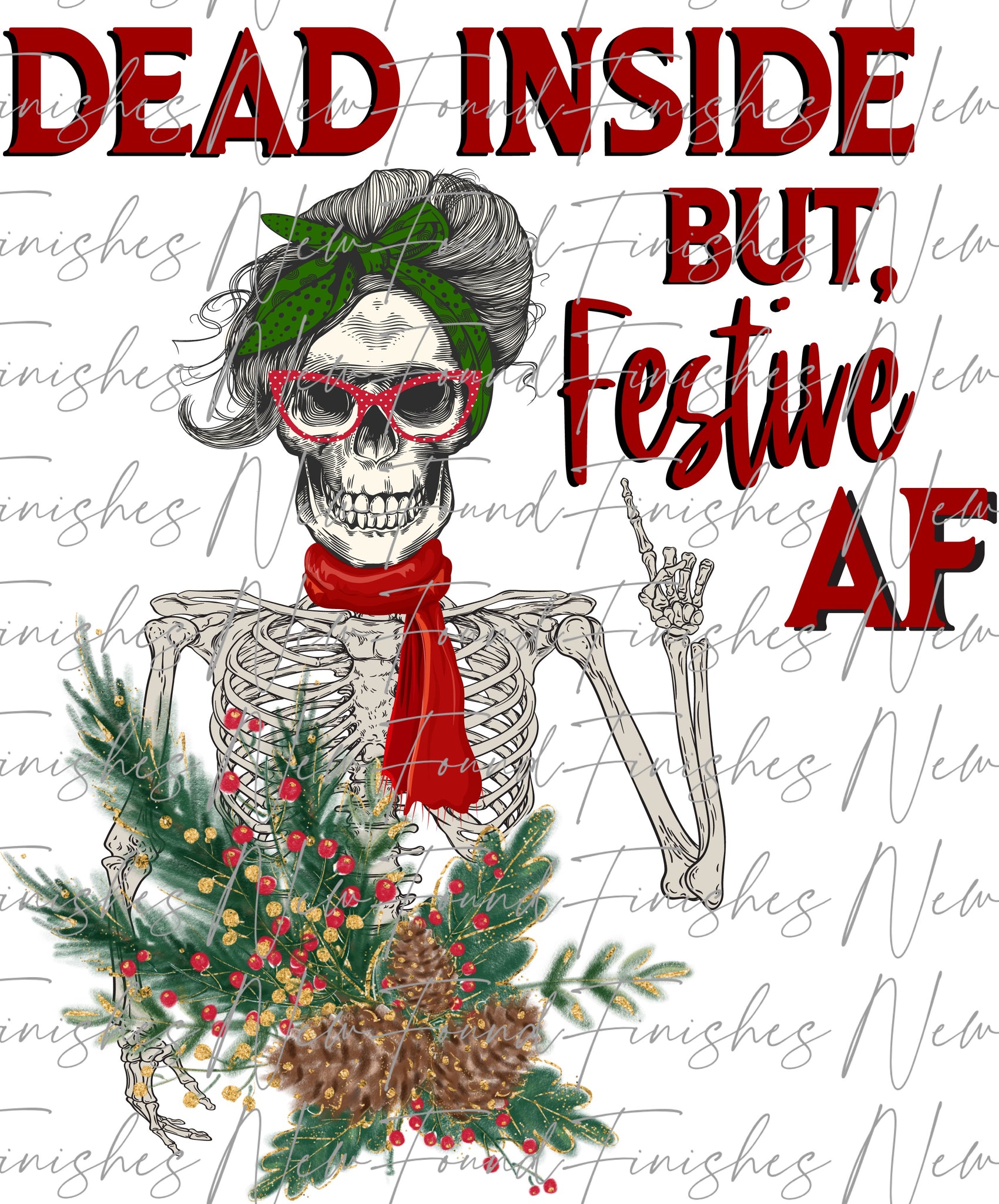 Dead inside but festive af