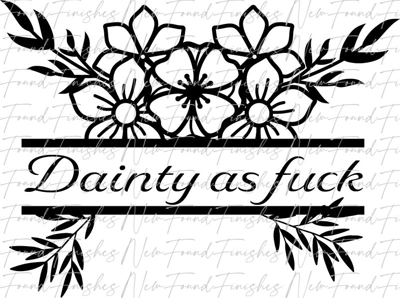 dainty as f*ck SVG