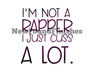 Not a rapper