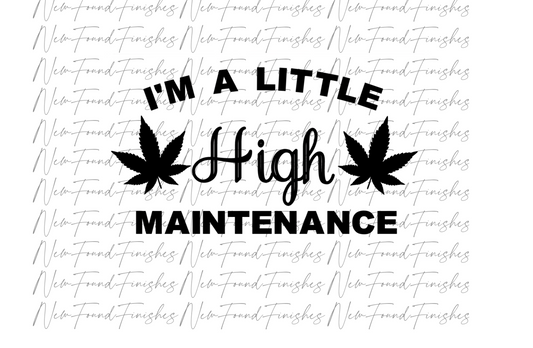 High maintenance