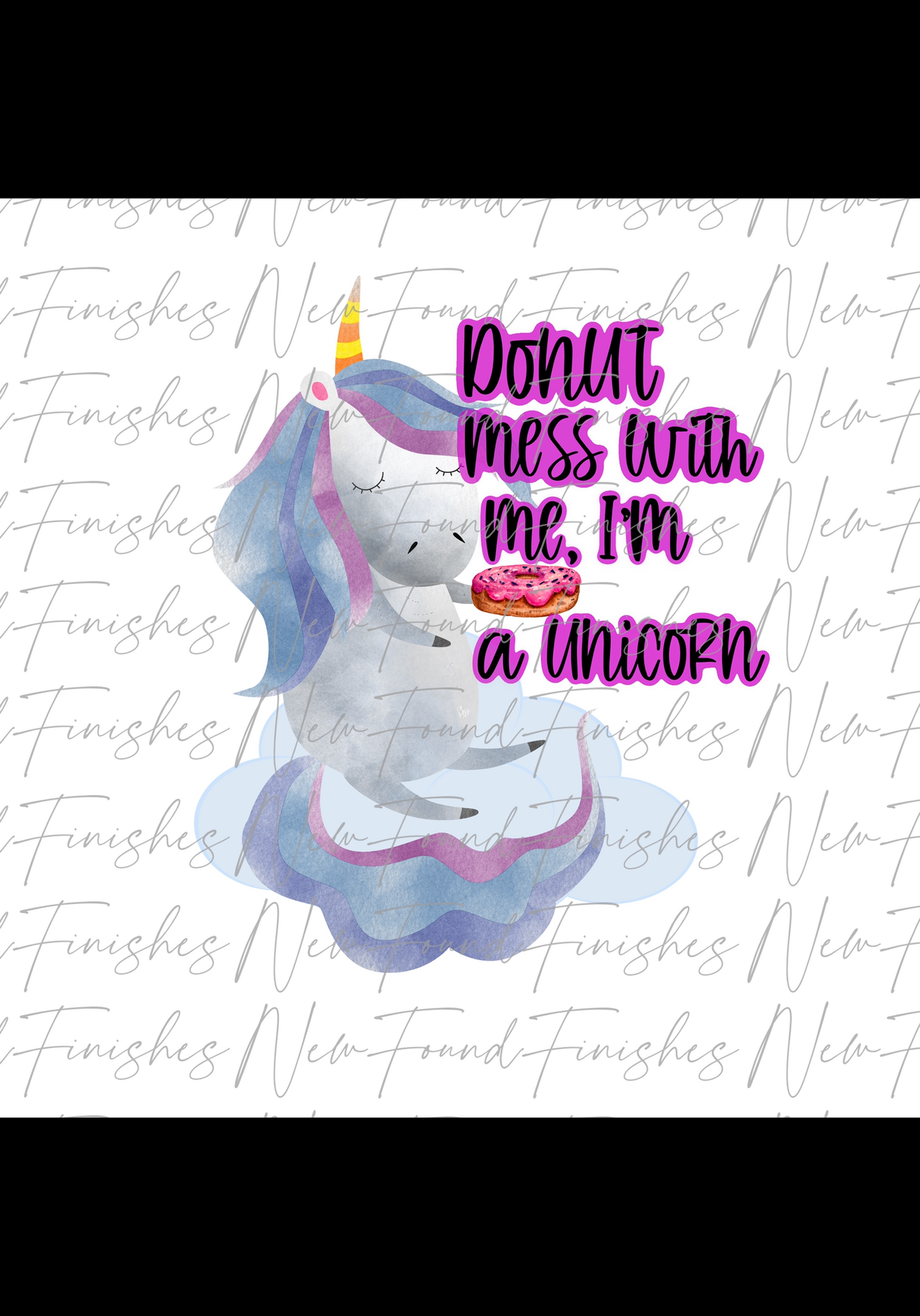 Donut mess with me