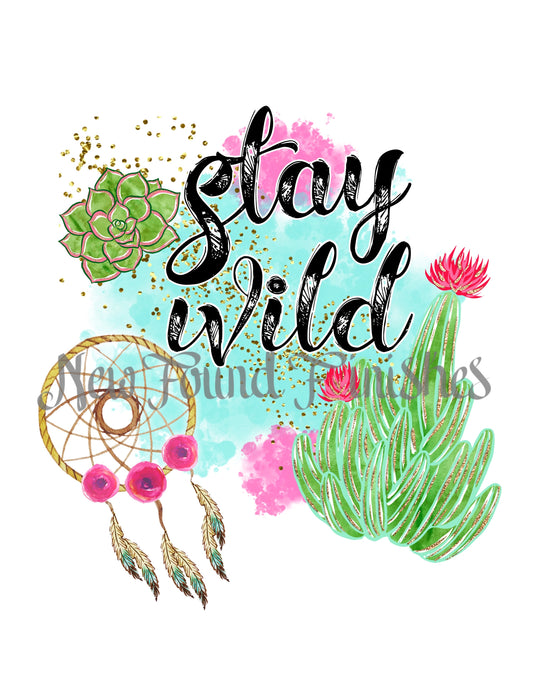 Stay wild