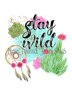 Stay wild