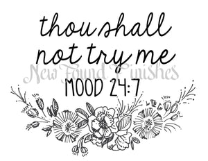 Shall not try me