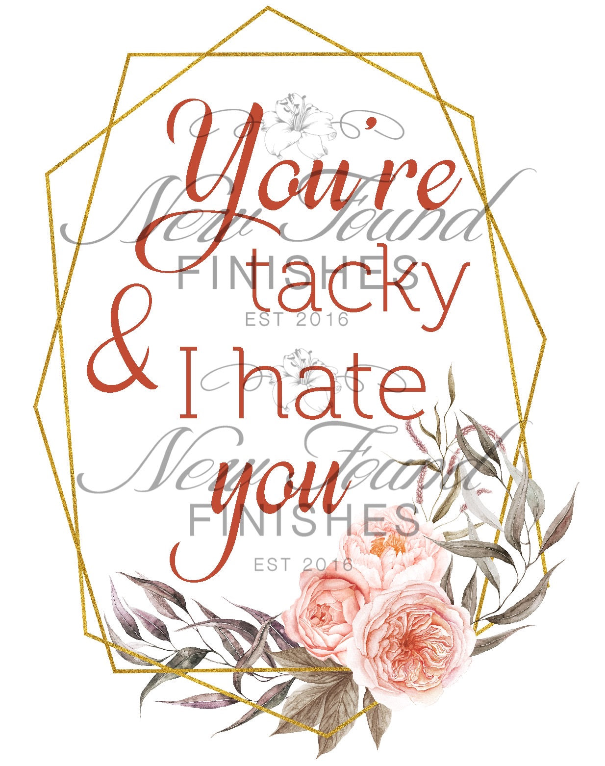 You’re tacky
