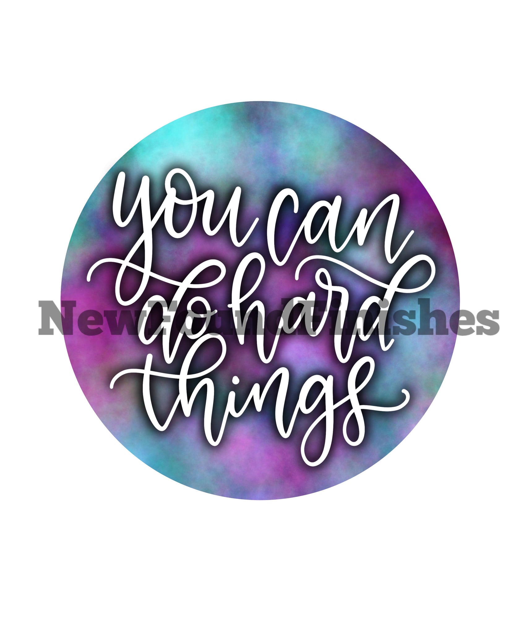You can do hard things 2
