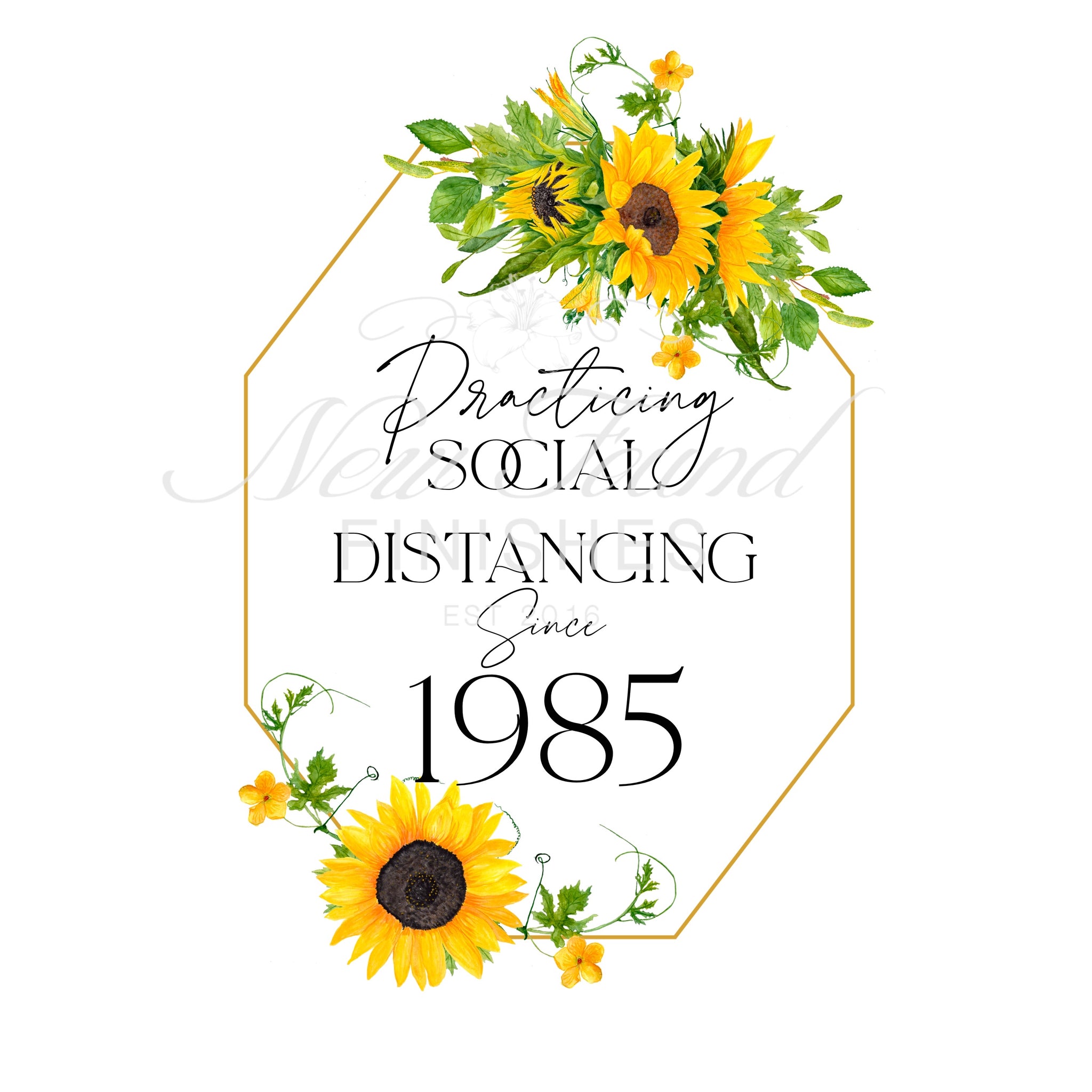 I have been social distancing since customizable