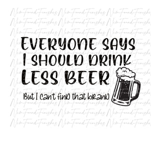 Less beer