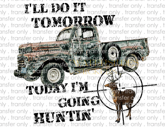 I’ll do it tomorrow