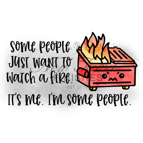 Some people dumpster fire