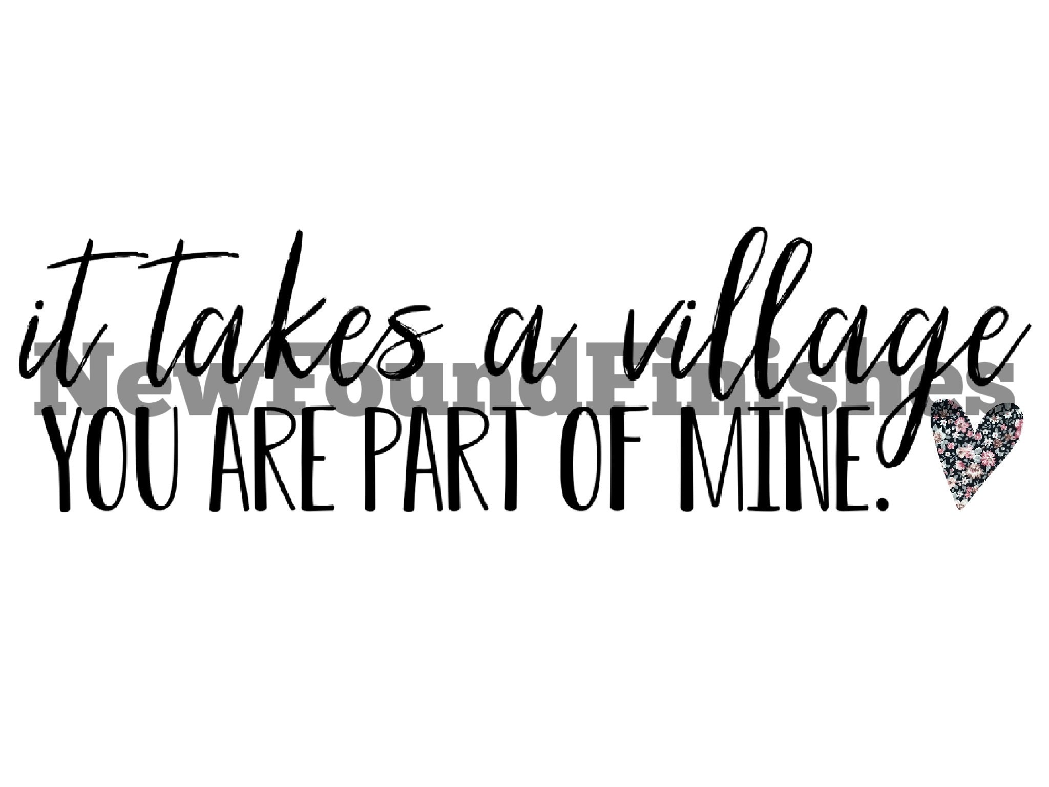 It takes a village